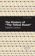 Kniha: The Mystery of the "Yellow Room" (Gaston Leroux). , 2021 Kniha: The Mystery of the "Yellow Room" (Gaston Leroux). , 2021