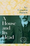 Kniha: A House and Its Head (Ivy Compton-Burnett). ONE, 2021 Kniha: A House and Its Head (Ivy Compton-Burnett). ONE, 2021