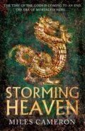 Kniha: Storming Heaven (Miles Cameron). Gollancz, 2023 Kniha: Storming Heaven (Miles Cameron). Gollancz, 2023