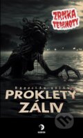 Kniha: Prokletý záliv - Zrnka temnoty 21 (Radoslav Kozák), 2025 Kniha: Prokletý záliv - Zrnka temnoty 21 (Radoslav Kozák), 2025