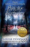 Kniha: Břicho nestvůry (Louise Penny). Kalibr, 2025 Kniha: Břicho nestvůry (Louise Penny). Kalibr, 2025