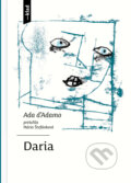 Kniha: Daria (Ada d’Adamo). Artforum, 2025 Kniha: Daria (Ada d’Adamo). Artforum, 2025