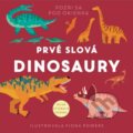 Kniha: Prvé slová - Dinosaury (Svojtka&Co.). Svojtka&Co., 2025 Kniha: Prvé slová - Dinosaury (Svojtka&Co.). Svojtka&Co., 2025