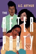 Kniha: The After Party (A.C. Arthur). , 2021 Kniha: The After Party (A.C. Arthur). , 2021