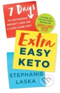 Kniha: Extra Easy Keto (Stephanie Laska). St. Martin´s Press, 2023 Kniha: Extra Easy Keto (Stephanie Laska). St. Martin´s Press, 2023