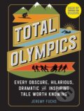 Kniha: Total Olympics (Jeremy Fuchs). Workman Publishing, 2021 Kniha: Total Olympics (Jeremy Fuchs). Workman Publishing, 2021