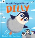 Kniha: Delightfully Different Dilly (Elizabeth Dale). Words and Pictures, 2021 Kniha: Delightfully Different Dilly (Elizabeth Dale). Words and Pictures, 2021