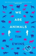 Kniha: We Are Animals (Tim Ewins). The Lightning, 2021 Kniha: We Are Animals (Tim Ewins). The Lightning, 2021