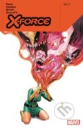 Kniha: X-Force By Benjamin Percy Vol. 3 (Fabian Nicieza a Peter Milligan). , 2021 Kniha: X-Force By Benjamin Percy Vol. 3 (Fabian Nicieza a Peter Milligan). , 2021