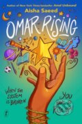 Kniha: Omar Rising (Aisha Saeed). Text Publishing, 2022 Kniha: Omar Rising (Aisha Saeed). Text Publishing, 2022
