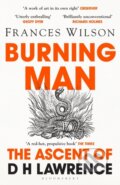 Kniha: Burning Man (Frances Wilson). Bloomsbury, 2022 Kniha: Burning Man (Frances Wilson). Bloomsbury, 2022