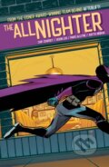 Kniha: The All-Nighter (Chip Zdarsky). , 2022 Kniha: The All-Nighter (Chip Zdarsky). , 2022