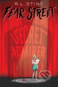 Kniha: Secret Admirer (R.L. Stine). Simon Pulse, 2021 Kniha: Secret Admirer (R.L. Stine). Simon Pulse, 2021
