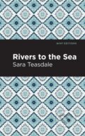 Kniha: Rivers to the Sea (Sara Teasdale). , 2021 Kniha: Rivers to the Sea (Sara Teasdale). , 2021
