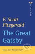 Kniha: The Great Gatsby (The Norton Library) (Anne Margaret Daniel a F. Scott Fitzgerald). WW Norton & Co, 2023 Kniha: The Great Gatsby (The Norton Library) (Anne Margaret Daniel a F. Scott Fitzgerald). WW Norton & Co, 2023