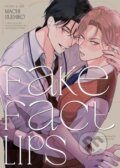 Kniha: Fake Fact Lips (Machi Suehiro). Seven Seas, 2025 Kniha: Fake Fact Lips (Machi Suehiro). Seven Seas, 2025