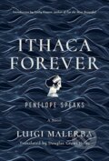 Kniha: Ithaca Forever (Luigi Malerba). University of California Press, 2021 Kniha: Ithaca Forever (Luigi Malerba). University of California Press, 2021