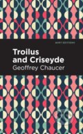 Kniha: Troilus and Criseyde (Geoffrey Chaucer). , 2021 Kniha: Troilus and Criseyde (Geoffrey Chaucer). , 2021