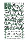 Kniha: The Burglar's Christmas (Willa Cather). , 2021 Kniha: The Burglar's Christmas (Willa Cather). , 2021