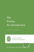 Kniha: The Trinity (Scott Swain). Crossway Books, 2020 Kniha: The Trinity (Scott Swain). Crossway Books, 2020