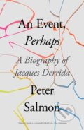 Kniha: An Event, Perhaps (Peter Salmon). Verso, 2021 Kniha: An Event, Perhaps (Peter Salmon). Verso, 2021
