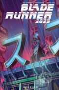 Kniha: Blade Runner 2029 Vol. 1: (Michael Green a Mike Johnson). , 2021 Kniha: Blade Runner 2029 Vol. 1: (Michael Green a Mike Johnson). , 2021