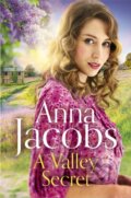 Kniha: A Valley Secret (Anna Jacobs). Hodder Paperback, 2022 Kniha: A Valley Secret (Anna Jacobs). Hodder Paperback, 2022