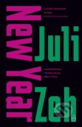 Kniha: New Year (Juli Zeh). , 2021 Kniha: New Year (Juli Zeh). , 2021