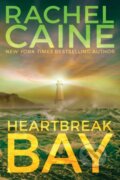 Kniha: Heartbreak Bay (Rachel Caine). Thomas & Mercer, 2021 Kniha: Heartbreak Bay (Rachel Caine). Thomas & Mercer, 2021
