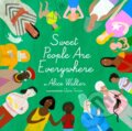 Kniha: Sweet People are Everywhere (Alice Walker). , 2021 Kniha: Sweet People are Everywhere (Alice Walker). , 2021