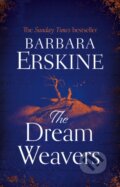 Kniha: The Dream Weavers (Barbara Erskine). HarperCollins, 2021 Kniha: The Dream Weavers (Barbara Erskine). HarperCollins, 2021
