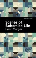 Kniha: Scenes of Bohemian Life (Henri Murger). West Margin Press, 2022 Kniha: Scenes of Bohemian Life (Henri Murger). West Margin Press, 2022