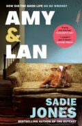 Kniha: Amy and Lan (Sadie Jones). Vintage, 2023 Kniha: Amy and Lan (Sadie Jones). Vintage, 2023