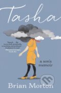 Kniha: Tasha (Brian Morton). , 2023 Kniha: Tasha (Brian Morton). , 2023