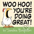 Kniha: Woo Hoo! You're Doing Great! (Sandra Boynton). , 2023 Kniha: Woo Hoo! You're Doing Great! (Sandra Boynton). , 2023