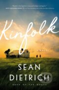 Kniha: Kinfolk (Sean Dietrich). , 2024 Kniha: Kinfolk (Sean Dietrich). , 2024
