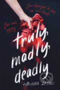 Kniha: Truly, Madly, Deadly (Hannah Jayne). , 2021 Kniha: Truly, Madly, Deadly (Hannah Jayne). , 2021