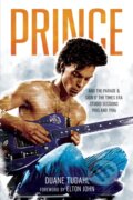 Kniha: Prince and the Parade and Sign O' The Times Era Studio Sessions (Duane Tudahl). Rowman & Littlefield, 2021 Kniha: Prince and the Parade and Sign O' The Times Era Studio Sessions (Duane Tudahl). Rowman & Littlefield, 2021