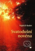 Kniha: Svatodušní novéna (Vojtěch Kodet). Karmelitánské nakladatelství, 2025 Kniha: Svatodušní novéna (Vojtěch Kodet). Karmelitánské nakladatelství, 2025