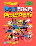 Kniha: Politika polopatě (Zdeněk Ležák). Universum, 2025 Kniha: Politika polopatě (Zdeněk Ležák). Universum, 2025