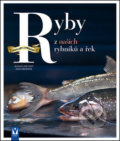Kniha: Ryby z našich rybníků a řek (Ingo Swoboda a Jacqueline Vogt). Vašut, 2017 Kniha: Ryby z našich rybníků a řek (Ingo Swoboda a Jacqueline Vogt). Vašut, 2017