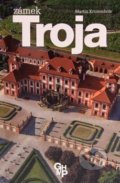 Kniha: Zámek Troja (Martin Krummholz). Galerie hl. města Prahy, 2017 Kniha: Zámek Troja (Martin Krummholz). Galerie hl. města Prahy, 2017