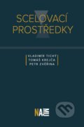 Kniha: Scelovací prostředky (Tomáš Krejča). Akademie múzických umění, 2017 Kniha: Scelovací prostředky (Tomáš Krejča). Akademie múzických umění, 2017