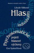 Kniha: Hlas individuality (Libuše Válková). Akademie múzických umění, 2017 Kniha: Hlas individuality (Libuše Válková). Akademie múzických umění, 2017
