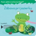 Kniha: Zábava pri jazierku (Svojtka&Co.). Svojtka&Co., 2018 Kniha: Zábava pri jazierku (Svojtka&Co.). Svojtka&Co., 2018