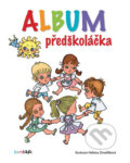 Kniha: Album předškoláčka (Helena Zmatlíková). Bambook, 2017 Kniha: Album předškoláčka (Helena Zmatlíková). Bambook, 2017