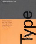 Kniha: The Visual History of Type (Paul McNeil). Laurence King Publishing, 2017 Kniha: The Visual History of Type (Paul McNeil). Laurence King Publishing, 2017