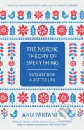 Kniha: The Nordic Theory of Everything (Anu Partanen). Bloomsbury, 2017 Kniha: The Nordic Theory of Everything (Anu Partanen). Bloomsbury, 2017