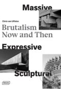Kniha: Massive, Expressive, Sculptural (Chris van Uffelen). Braun, 2017 Kniha: Massive, Expressive, Sculptural (Chris van Uffelen). Braun, 2017