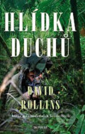 Kniha: Hlídka duchů (David Rollins). Talpress, 2017 Kniha: Hlídka duchů (David Rollins). Talpress, 2017